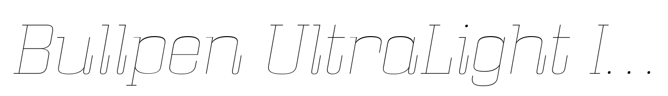 Bullpen UltraLight Italic